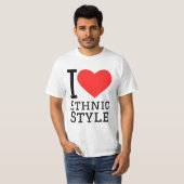 Ich liebe ethnischen Stil T-Shirt (Vorne ganz)