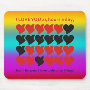 Ich LIEBE EUCH 24 Stunden am Tag farbig Mousepad