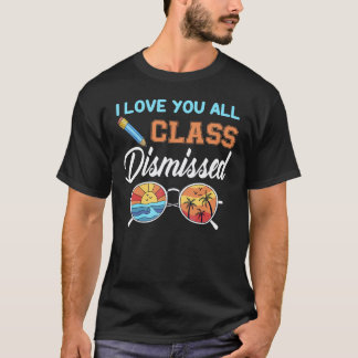 Ich liebe euch alle Klasse Entlassen  Lehrer Schul T-Shirt