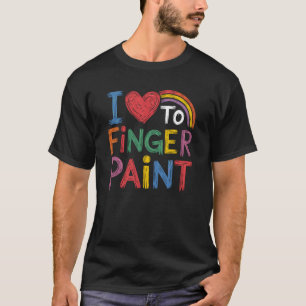 Ich Liebe Fingerfarben-Kunst im Klassenzimmer Kind T-Shirt