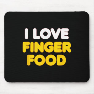 Ich liebe Fingerfood Ich bin Essen, süßes Paar Val Mousepad