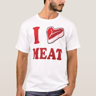 Ich liebe Fleisch T-Shirt