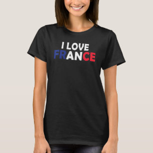 Ich Liebe Frankreich stolz auf Französisch Flagge  T-Shirt