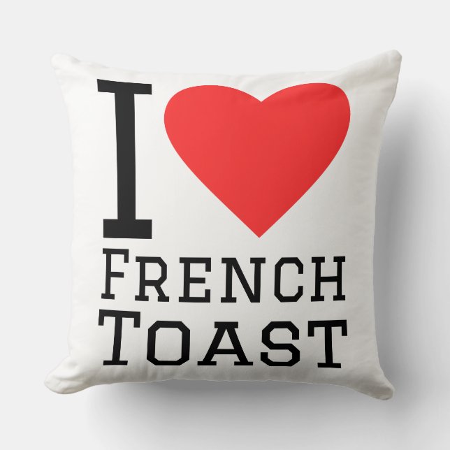 Ich liebe French Toast Kissen (Vorderseite)