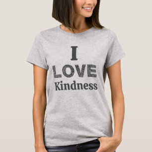 Ich liebe Freundlichkeit T-Shirt