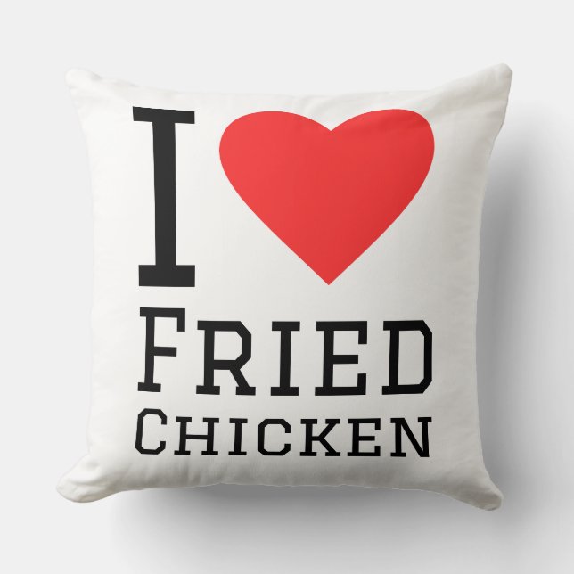 Ich liebe frittiertes Hühnchen Kissen (Vorderseite)