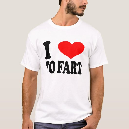 Ich Liebe für Furz lustig T-Shirt (Vorderseite)