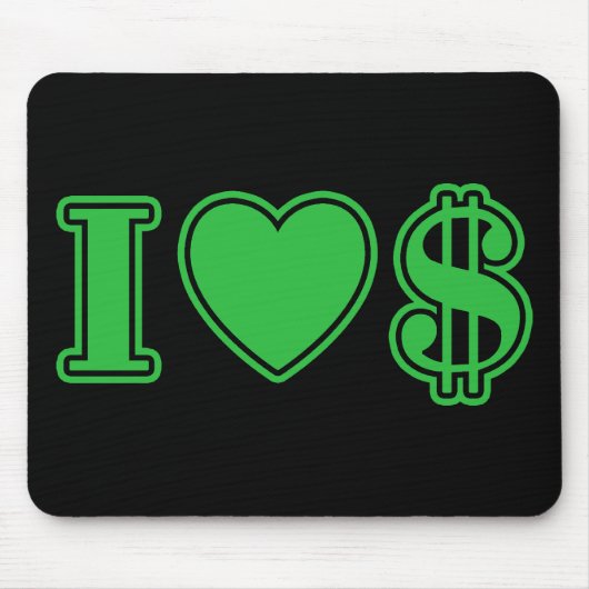 Ich liebe Geld Mousepad (Vorne)