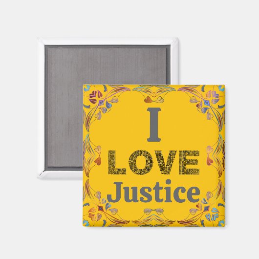 Ich liebe Gerechtigkeit Magnet (Vorderseite/Rückseite)