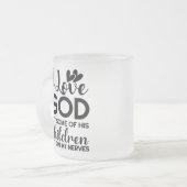 Ich Liebe Gott, aber einige seiner Kinder kommen a Mattglastasse (Vorderseite Links)