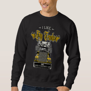 Ich liebe große LKW LKW-Fahrer LKW-Fahrer Sweatshirt