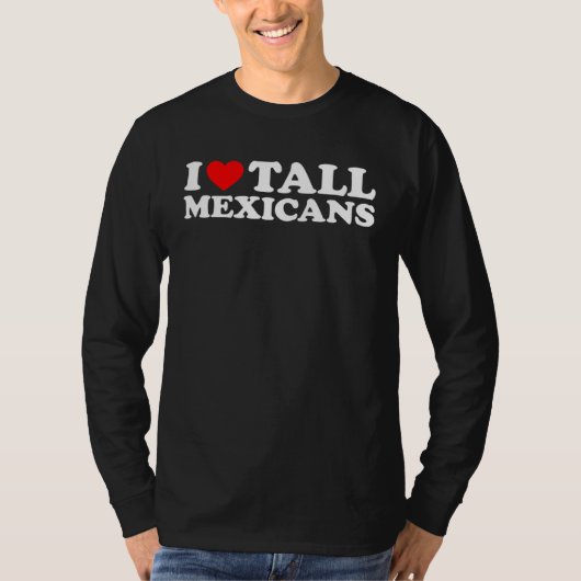 Ich liebe große Mexikaner T-Shirt (Vorderseite)