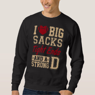 Ich Liebe große Säcke an den Enden und eine starke Sweatshirt