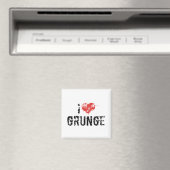 Ich liebe Grunge Magnet (In Situ (Geschirrspüler))