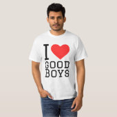 Ich Liebe gute Jungs T-Shirt (Vorne ganz)