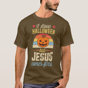 Ich Liebe Halloween aber Jesus kommt der Erste Fun T-Shirt
