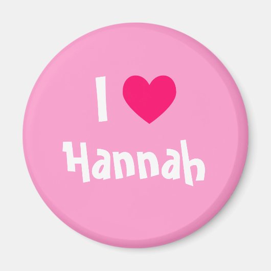 Ich liebe Hannah Magnet (Vorne)