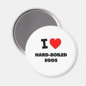 Ich Liebe hart gekochte Eier Magnet (Vorderseite/Rückseite)