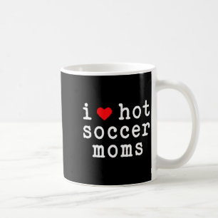 Ich liebe heiße Fußballmütter Lustige Liebe Rotes  Kaffeetasse