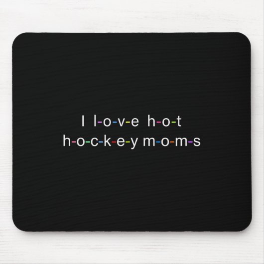 Ich liebe heiße Hockey-Mütter  Mousepad (Vorne)