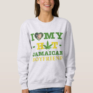 Ich Liebe heiße meinen jamaikanischen Freund Sweatshirt
