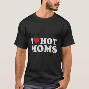 Ich liebe heiße Mütter bedrängte Retro-Vintage-Val T-Shirt