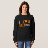 Ich liebe heiße Mütter Ich liebe heiße Mütter Ich Sweatshirt (Vorne ganz)