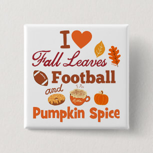 Ich Liebe Herbstlaub Fußball und Kürbisgewürz. Button