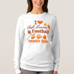 Ich Liebe Herbstlaub Fußball und Kürbisgewürz T-Shirt