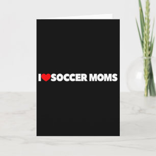 Ich liebe (Herz) Fußball-Mamas Karte