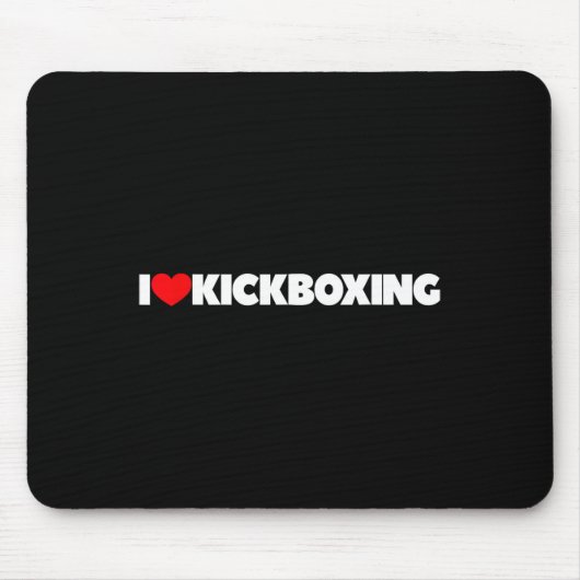 Ich liebe (Herz) Kickboxen Mousepad (Vorne)