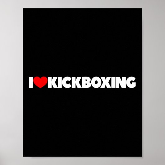 Ich liebe (Herz) Kickboxen Poster (Vorne)