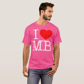 Ich liebe (Herz) Mb T-Shirt (Vorne ganz)