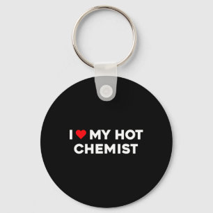 Ich liebe (Herz) meinen heißen Chemiker Valentins- Schlüsselanhänger