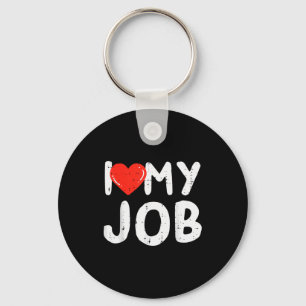 Ich liebe Herz meinen Job Lustiger Valentinstag Ar Schlüsselanhänger