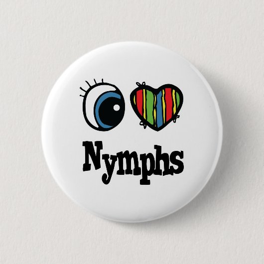 Ich liebe (Herz) Nymphen Button (Vorderseite)