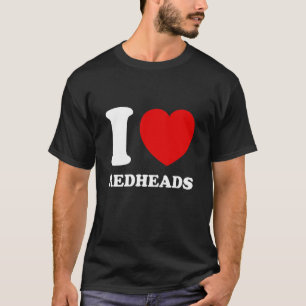 Ich liebe (Herz) Rothaarige T-Shirt