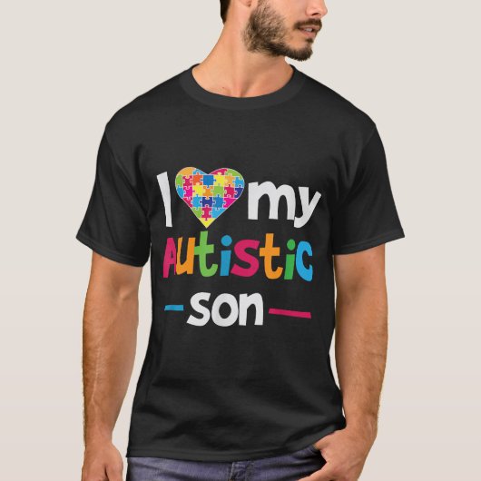 Ich Liebe Herzenslust Mein Autistischer Sohn T-Shirt (Vorderseite)