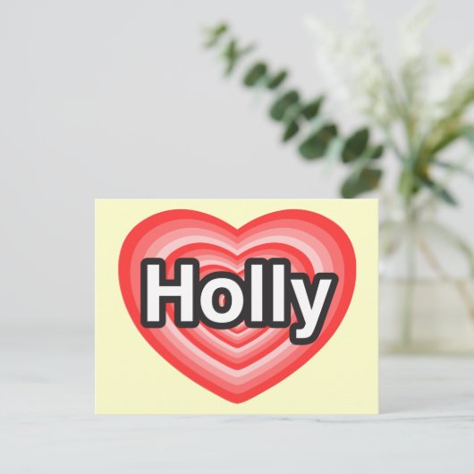 Ich Liebe Holly. Ich Liebe dir Holly. Herz Postkarte (Stehend Vorderseite)