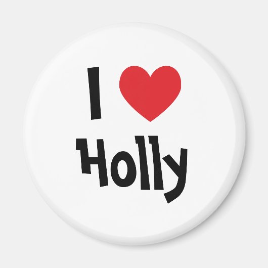 Ich liebe Holly Magnet (Vorne)