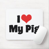 Ich Liebe höre mein Schwein Mousepad (Mit Mouse)
