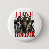 Ich liebe Horror Button (Vorderseite)