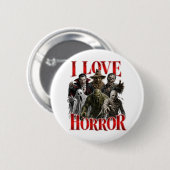 Ich liebe Horror Button (Vorne & Hinten)