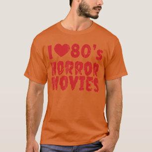 Ich liebe Horrorfilme der 80er Jahre Gruselige Hal T-Shirt