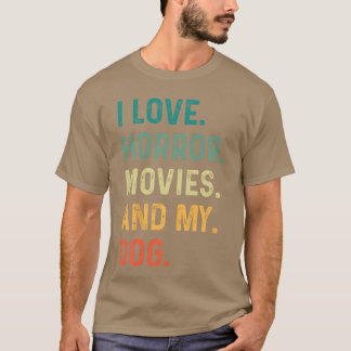 Ich liebe Horrorfilme und mein Hund Retro Vintage T-Shirt