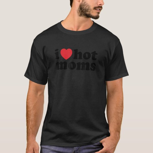 Ich Liebe Hot Mamas Red Heart Hot Mother T-Shirt (Vorderseite)