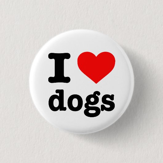 "ICH LIEBE-HUNDE " BUTTON (Vorderseite)