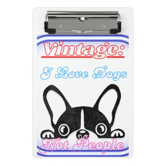 Ich liebe Hunde: Keine Menschen Mini Klemmbrett (Vorderseite)