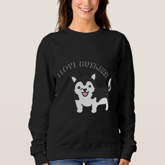Ich Liebe Huskies! Sweatshirt (Vorderseite)