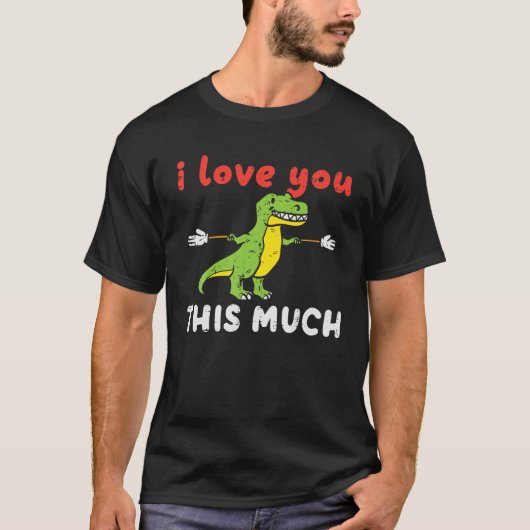 Ich Liebe Ihnen diese viel Trex Niedlichen Valenti T-Shirt (Vorderseite)